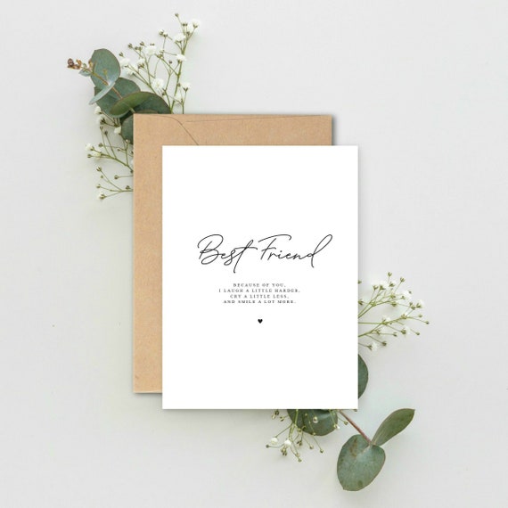 Best Friend Because of you I laugh a little harder A5 CARD, Best friend Card, Best friend Gift, Quote, Black and White, Typography
