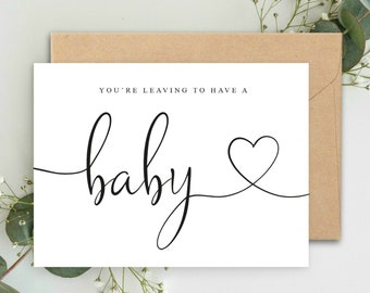 You're leaving to have a Baby A5 Card with envelope, Maternity Leave Card, Having a Baby Card, New Mum to be Card, Maternity Leave work