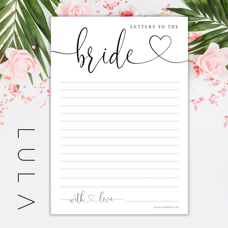 May include: Printable "Letters to the Bride" card with a black and white design. The card has a cursive font and a heart symbol. The text "with love" is at the bottom of the card.
