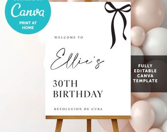 PERSONALISED Editable Black White Bow Minimal Birthday Party Sign 20th 30th 40th 50th Canva Template Instant Digital download Birthday Sign