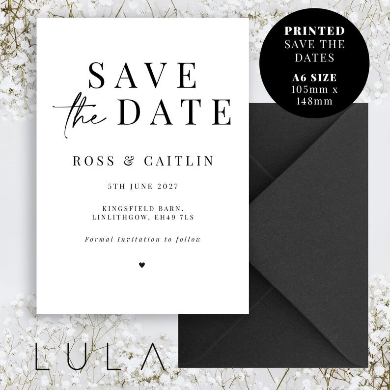 May include: A white Save the Date card with black text, including the names Ross & Caitlin and the date June 5th, 2027. A black envelope is next to the card. The card is A6 size, 105mm x 148mm.