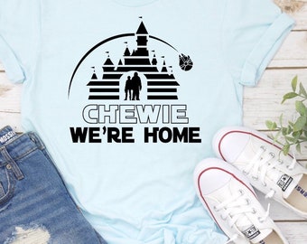 Chewie We're Home, Star Wars, Disney, Chewbacca, Han Solo