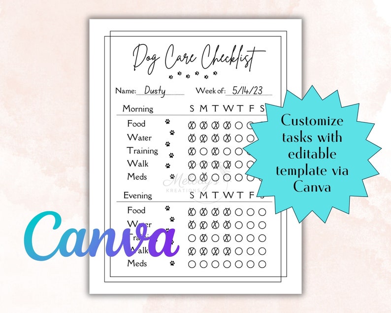 May include: A printable dog care checklist template with a black and white design. The checklist includes tasks such as food, water, training, walk, and meds. The template is customizable with editable tasks via Canva.