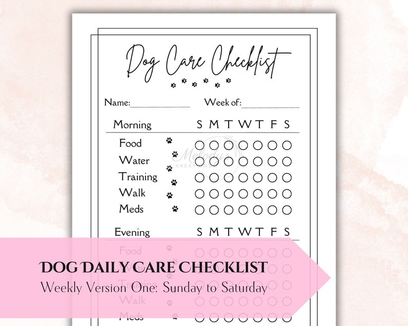 May include: Black and white printable dog care checklist with a paw print design. The checklist includes sections for morning and evening care, with checkboxes for food, water, training, walks, and medication.