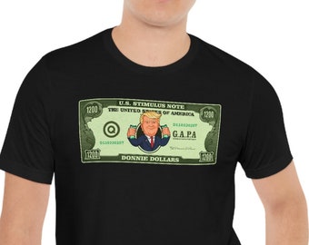 Donnie Dollars Trump Tee
