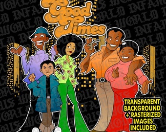 Good Times Cartoon PNG Transfer Sublimation Tshirt Retro Vintage 90s TV Shows Nostalgia Printable Wall Art Printable
