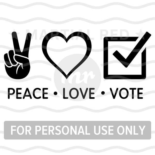 Peace Love Vote svg, voting, election, elections, presidential, checkbox, svg, cut file, design, dxf, clipart, vector, icon, eps, pdf, png