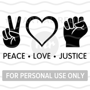 Paz amor justicia svg, justicia social svg, sin justicia no peace svg, blm svg, svg, cut file, design, dxf, clipart, vector, icon, eps, pdf