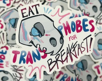 Eat Transphobes For Breakfast Die-cut Sticker