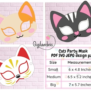 May include: Three cat party masks in orange, black, and white designs with pink accents. A chart displays sizes: Small 6 x 4.8 inches, Medium 6.5 x 5.2 inches, and Big 7 x 5.7 inches. The text reads Gigilandnic and Cats Party Mask PDF SVG JEPG design pack.