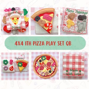 4x4  ITH Pizza Play Set QB- In The Hoop Machine Embroidery Design. ITH Quiet book- Bussy Book- Machine embroidery design. - Digital File