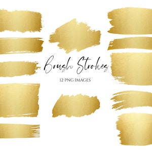 May include: Twelve gold brush stroke graphics in PNG format. The brush strokes are in various sizes and shapes, with some being rectangular and others being more free-flowing.