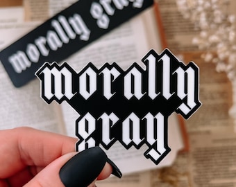 Morally Gray Blackletter Sticker, 2x3in