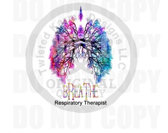 Puede incluir: Una imagen colorida de pulmones con un diseño de árbol. El texto "BREATHE" está escrito en letras blancas sobre fondo negro. El texto "Respiratory Therapist" está escrito debajo de los pulmones.