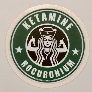 May include: A green and white round sticker with the text "KETAMINE ROCURONIUM" in a black circle. Inside the circle is a black and white illustration of a woman with long hair wearing a nurse's cap and holding syringes in each hand. The text "TWISTED KARMA DESIGNS LLC" is at the bottom of the sticker.