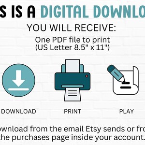 May include: Image promoting a digital download. Text reads "THIS IS A DIGITAL DOWNLOAD" and "YOU WILL RECEIVE: One PDF file to print (US Letter 8.5" x 11")". Includes icons for download, print, and play. Instructions are provided for downloading the file.