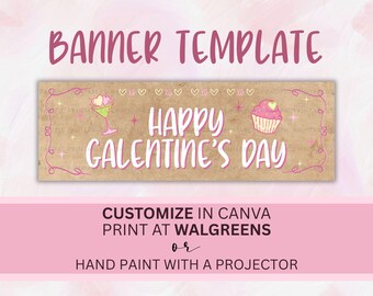 Happy Galentine’s Day Banner, Editable Girly Galentine's Template, Cute Valentine's Day Decor, 2' x 6' Butcher Paper Style, Banner Painting