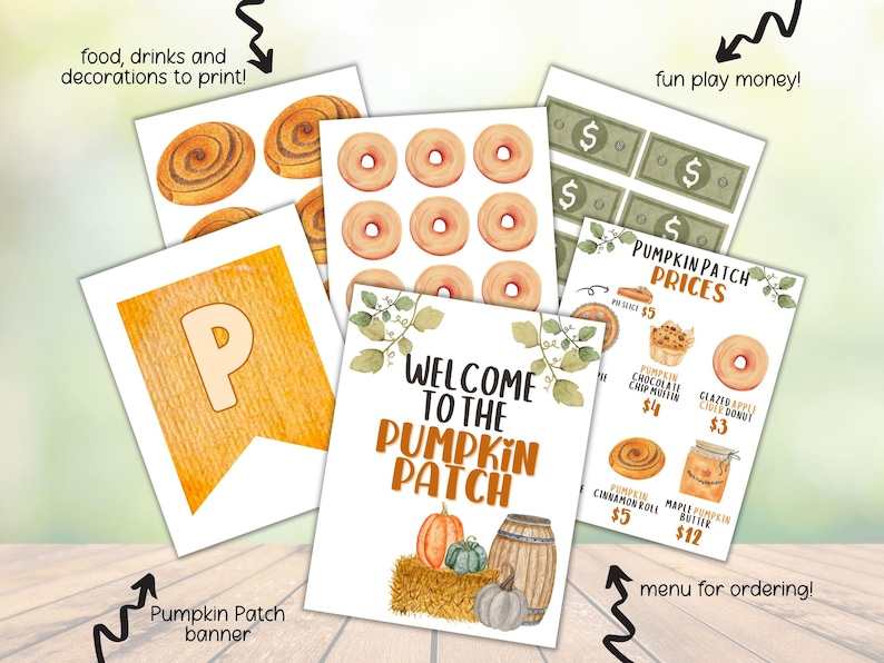 May include: A collection of printable fall-themed decorations. Includes a banner with a letter "P", watercolor illustrations of donuts and cinnamon rolls, play money, and a menu with pumpkin patch prices.