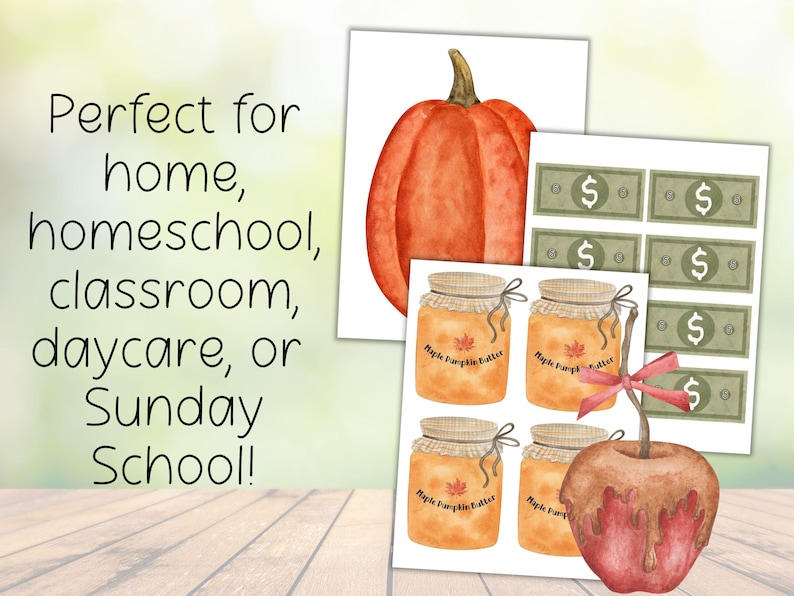 May include: Watercolor illustrations of a pumpkin, jars of maple pumpkin butter, play money, and a caramel apple. The image includes text that reads "Perfect for home, homeschool, classroom, daycare, or Sunday School!"