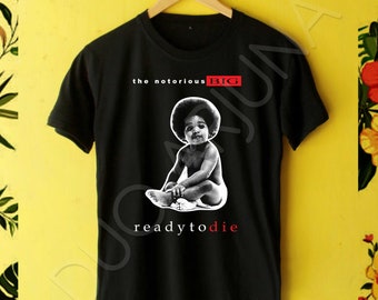 ready to die t shirt
