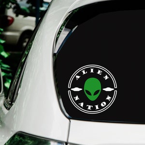 Vinyl Alien Nation Decal, Alien Decal, Alien Sticker, Extraterrestrial Car Decal, Alien Laptop Decal, Alien Lover Gift, Area 51 Alien