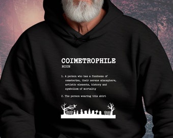 Coimetrophile Hoodie Sweatshirt, Cemetery Lover Hoodie, Taphophile Hoodie, Coimetrophile Taphophile Gift, Tombstone Tourist Hoodie