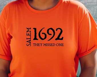 1692 Ze hebben er één gemist T-shirt, Salem Witch Trials-T-shirt, Salem Witch-shirt, Salem Massachusetts Witch Trials-T-shirt, maat inclusief XS-4X