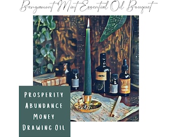 Prosperity Money Drawing Oil, Success Oil, Money Intention Manifestation Oil, Prosperity Abundance Ritual Oil, Bergamont Oil Bouquet