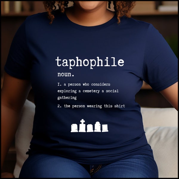 Taphophile T-Shirt, Tombstone Tourist Tee Shirt, Cemetery Explorer, Tombstone Graveyard History, Memento Mori T-Shirt, Cemetery Lover Gift