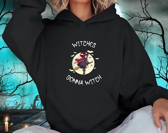 Hoodie Sweatshirt Witches Gonna Witch, Halloween Funny Witch Hoodie, Witchy Gift Idea, Retro Witch Hoodie, Retro Halloween Hoodie