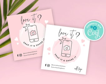 Love it Snap It Share It Template, Editable Snap And Share Cards, Feminine Share on Social Media Sticker Template, Instant Download, PW-001