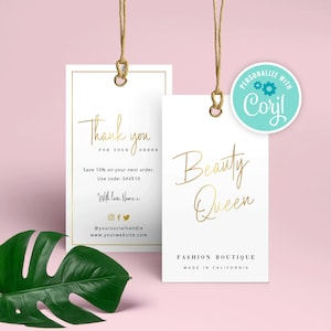 May include: Two white gift tags with gold lettering. The first tag says "Thank you for your order" and includes a discount code. The second tag says "Beauty Queen" and "Fashion Boutique Made in California".