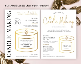 May include: A flyer for a candle making workshop. The flyer is gold and white with a candle illustration. The workshop is on Saturday, September 21st from 4pm to 7pm. The cost is $70.00 per person. The flyer includes the address and website for the workshop.