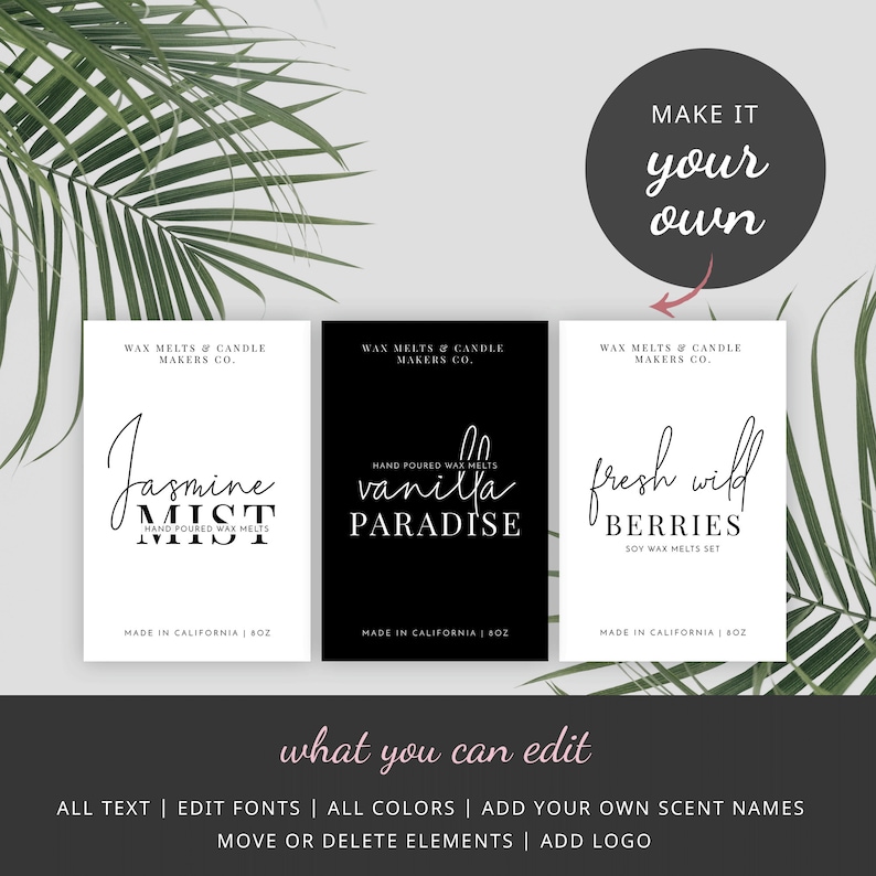 May include: Three printable labels for wax melts and candles. The labels are black and white with a modern minimalist design. The labels feature the text "Jasmine Mist", "Vanilla Paradise", and "Fresh Wild Berries".