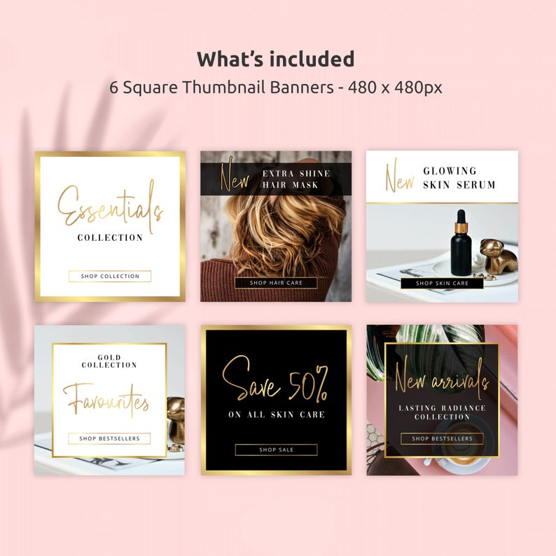 Pu&ograve; includere: Sei modelli di banner quadrati per i social media con accenti dorati. I banner presentano testo come "Essentials Collection", "New Extra Shine Hair Mask", "New Glowing Skin Serum", "Gold Collection Favorites", "Save 50% on All Skin Care" e "New Arrivals Lasting Radiance Collection".