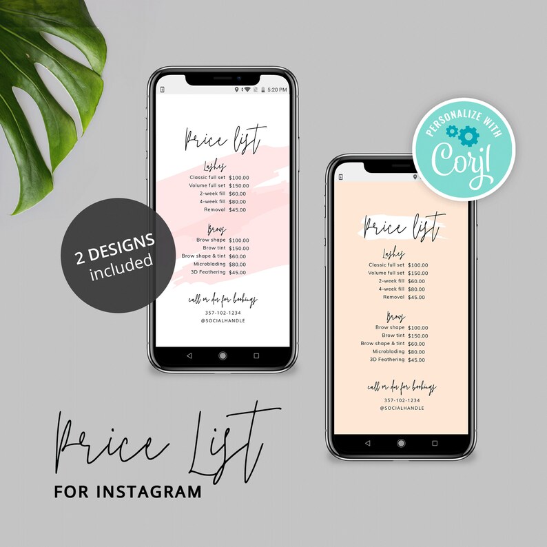 May include: Two phone screen mockups with a pink and peach background. The text "Price List" is at the top of each screen. The text "Lashes" and "Brows" are listed with prices for different services. The text "Call or DM for bookings" is at the bottom of each screen.
