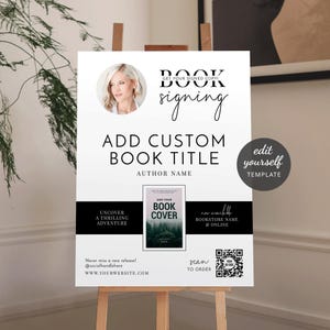 Puede incluir: Un cartel en blanco y negro con una foto de un autor y el texto "Book signing", "Add Custom Book Title", "Author Name", "Uncover a thrilling adventure", "Add Your Book Cover", "Now available Bookstore Name & Online", "Never miss a new release! @socialhandlehere www.yourwebsite.com", "Scan to order".
