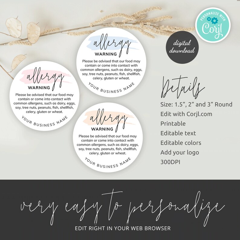 May include: Three round allergy warning stickers with a pink, blue, and peach watercolor background. The text on the stickers reads "allergy warning" and includes a list of common allergens. The stickers are 1.5", 2", and 3" in diameter. The text "Edit with Corjl.com" is also included.