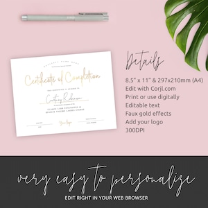 May include: A printable certificate of completion template with gold text. The certificate is 8.5 inches by 11 inches and can be edited digitally. It features the text "Certificate of Completion" and "Courtney Robinson".