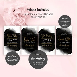 May include: Four Instagram story banners with black and gold text on a black and white watercolor background. The banners advertise Black Friday sales, a flash sale, Cyber Monday deals, and a special offer. The text on the banners includes "50% off", "Flash Sale", "3 for 2", and "Special Offer".