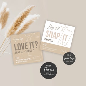 May include: Two beige square cards with rounded corners. The top card has a white background with the text "Love it? SNAP IT SHARE IT" and a line drawing of a smartphone. The bottom card has a beige background with the text "LOVE IT? SNAP IT + SHARE IT" and a line drawing of a smartphone. Both cards have social media icons and text for social media handles and hashtags. The bottom card also has the text "Your logo" and "ADD your logo IF YOU WISH". The top card has the text "Your logo".