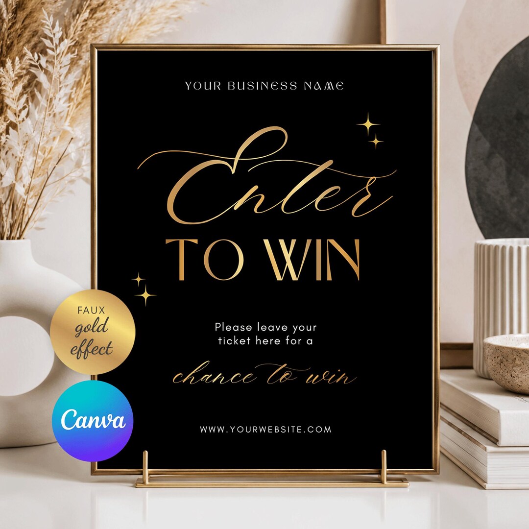 Gold Raffle Sign Faux Gold Raffle Sign Canva Template: Black & Gold Enter to Win Poster ...