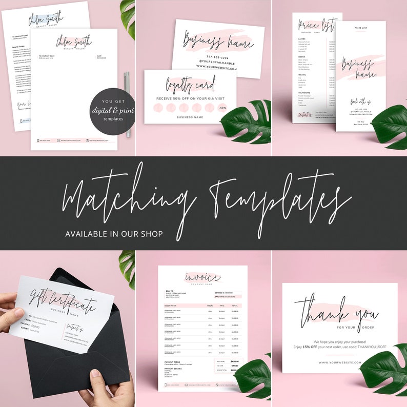 May include: A set of printable business templates in pink and white with a brush stroke design. The templates include a letterhead, loyalty card, price list, gift certificate, invoice, and thank you card. The text on the templates includes "Business Name", "You Get Digital & Print Templates", "Loyalty Card", "Receive 50% Off On Your 8th Visit", "Price List", "Gift Certificate", "Invoice", and "Thank You".