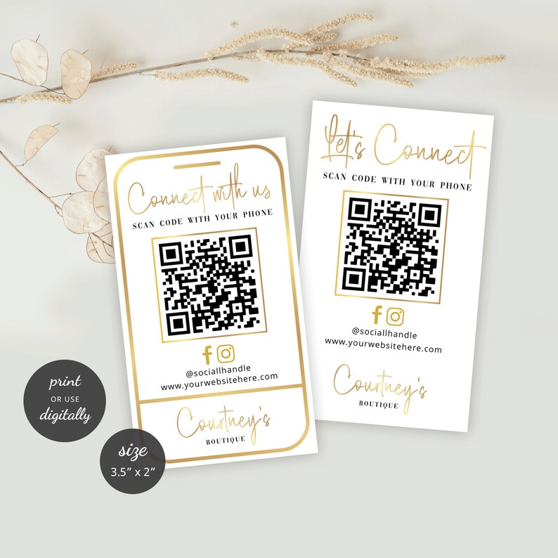 May include: Two white cards with gold trim and black text. Each card has a black and white QR code, social media icons, and the text "Connect with us" or "Let's Connect". The cards also include the text "SCAN CODE WITH YOUR PHONE", "@sociallhandle", "www.yourwebsitehere.com", and "Courtney's Boutique". The cards are 3.5 inches by 2 inches.