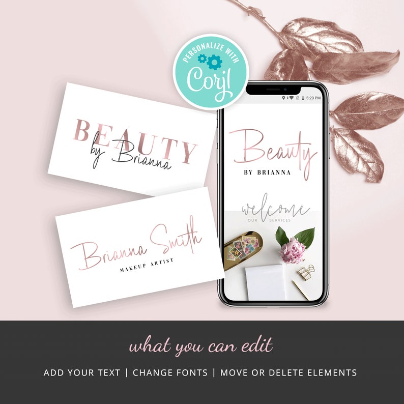 May include: Three business card mockups featuring a rose gold colour scheme. The first card reads "Beauty by Brianna" in a bold, sans-serif font. The second card reads "Brianna Smith Makeup Artist" in a cursive font. The third card is a phone screen mockup with the text "Beauty by Brianna" and "Welcome to our services".