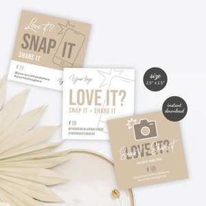 May include: Three social media templates with a beige background and a white outline. The templates feature a camera icon and the text "Love it? Snap it + Share it". The text "Your logo" appears on one of the templates. The templates are 2.5 inches by 2.5 inches.