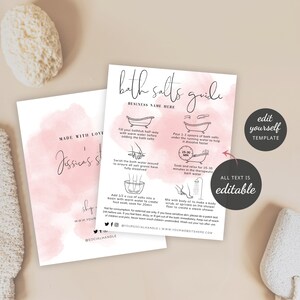 May include: A pink and white printable guide with instructions on how to use bath salts. The guide includes illustrations of a bathtub, a bowl of water, and a hand holding a scoop of bath salts. The text includes the words "bath salts guide", "made with love", "Jessica's", "shop", "www.your", "@yoursocialhandle", "www.yourwebsitehere.com", "edit yourself template", and "all text is editable".
