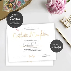 May include: A white certificate of completion with gold lettering. The certificate is for a Classic Lash Extensions & Russian Volume Lashes Course. The text "This certificate is awarded to" is followed by a line for the recipient's name. The text "Date" is followed by a line for the date. The text "Your Logo" is followed by a line for the logo. The text "Name Surname" is followed by a line for the name of the CEO & Trainer. The text "All text is editable" is in a gray circle.