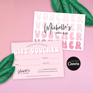 May include: A pink and white gift voucher template with the text "GIFT VOUCHER" in a bold, rounded font. The voucher is for Michelle's Lash Bar and includes fields for the recipient's name, amount, and valid until date. The voucher also includes social media and website information.