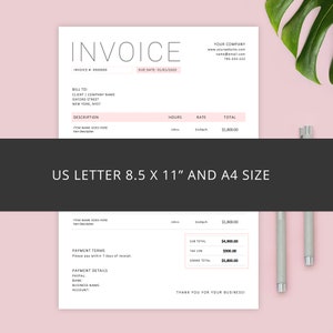 May include: A minimalist invoice template in pink and white with the text "INVOICE" at the top. The invoice includes sections for billing information, description, hours, rate, total, payment terms, and payment details. The invoice is sized for US Letter (8.5 x 11 inches) and A4 paper.